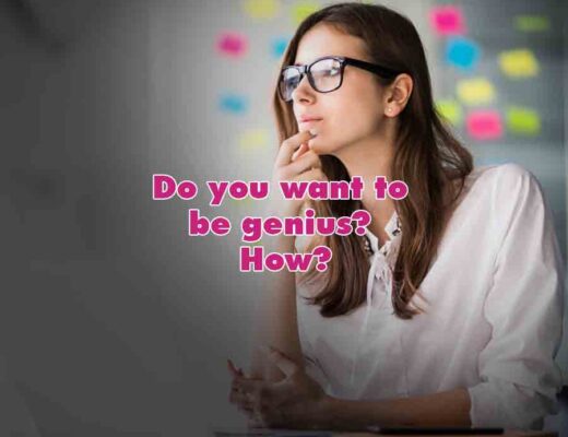 Do you want to be genius? How?